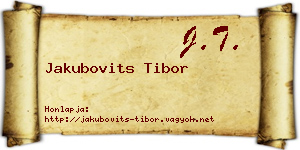 Jakubovits Tibor névjegykártya